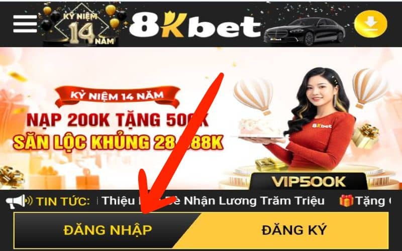 Truy cập vào trang chủ 8KBET và bấm vào Đăng Nhập Truy cập vào trang chủ 8KBET và bấm vào Đăng Nhập